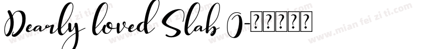 Dearly loved Slab O字体转换